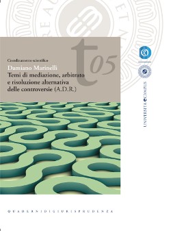 "Temi di mediazione, arbitrato e risoluzione alternativa delle controversie - volume 5 (A.D.R.)"