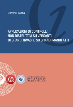 "Applicazioni di controlli non distruttivi su versanti di grandi invasi e su grandi manufatti"