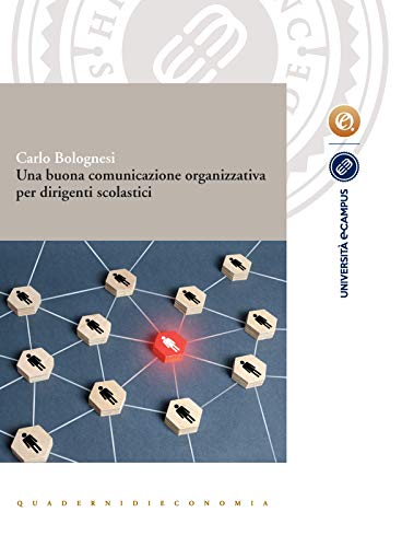 "Una buona comunicazione organizzativa per dirigenti scolastici"